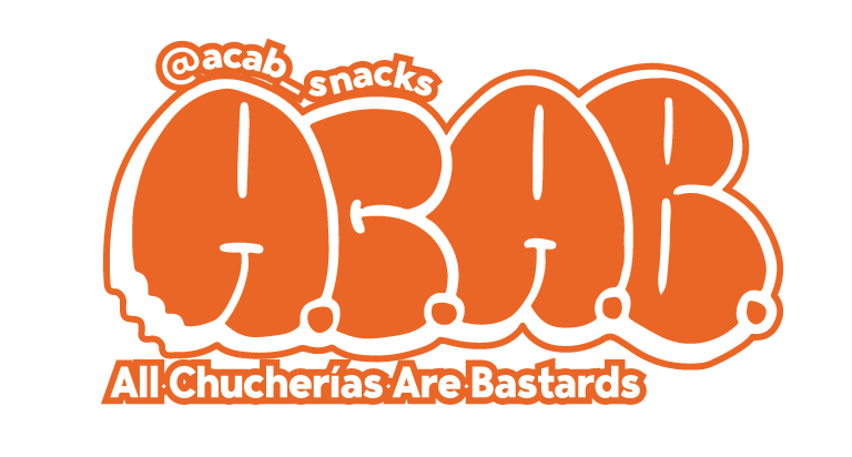 ACAB — All Chucherías Are Bastards